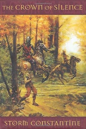 The Crown of Silence (Magravandias Chronicles, 2) Storm Constantine