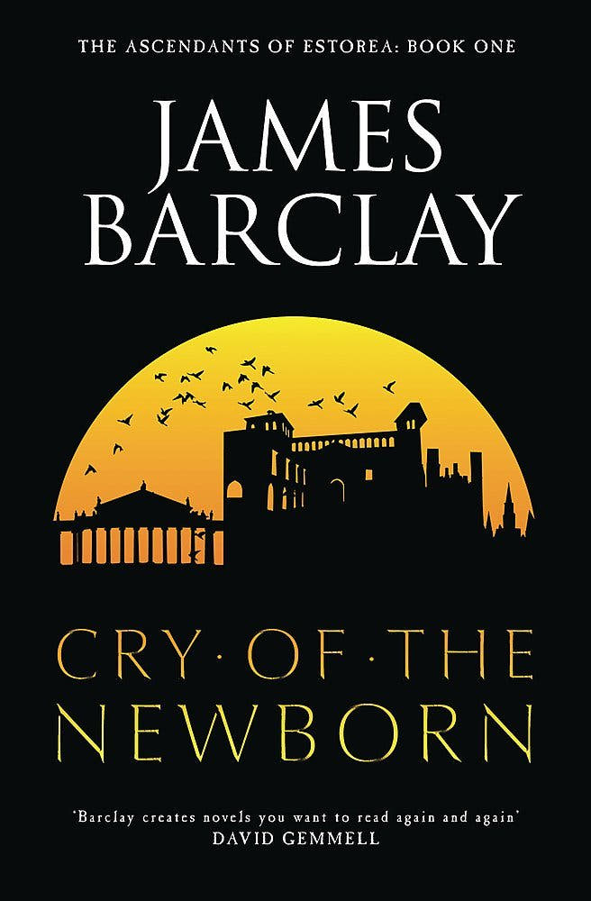 The Cry of the Newborn (The Ascendents of Estorea, Book 1) - The Bookstore