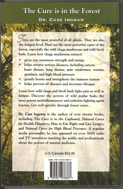 The Cure Is in the Forest: The Healing Powers of Wild Chaga Mushroom, Birch Bark, and Poplar Buds - The Forest's Most Powerful Natural Medicines - The Bookstore