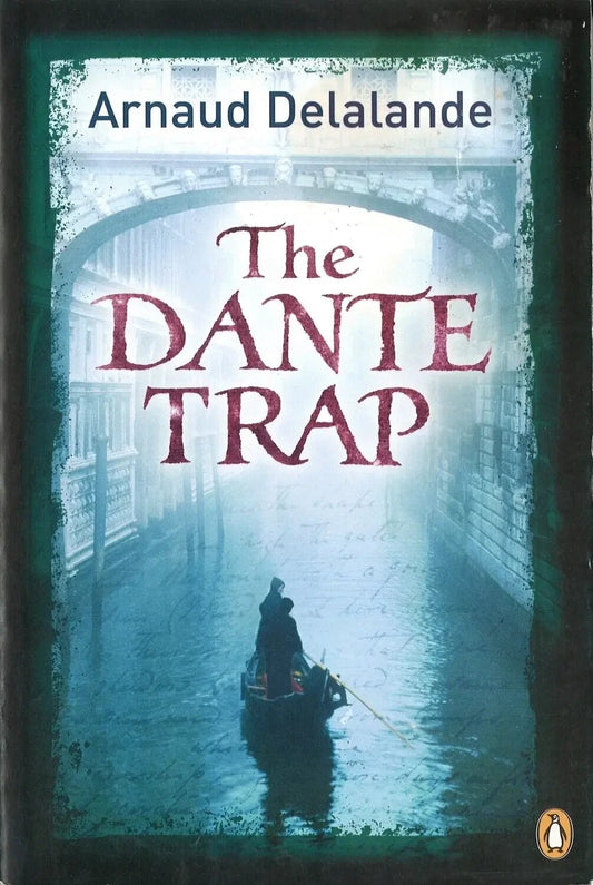 The Dante Trap by Arnaud Delalande - The Bookstore