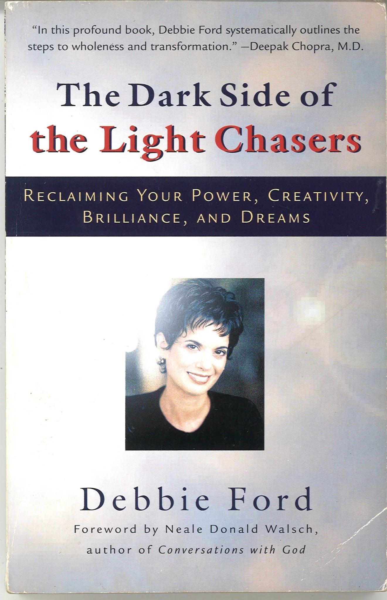 The Dark Side of the Light Chasers: Reclaiming Your Power, Creativity, Brilliance, and Dreams - The Bookstore