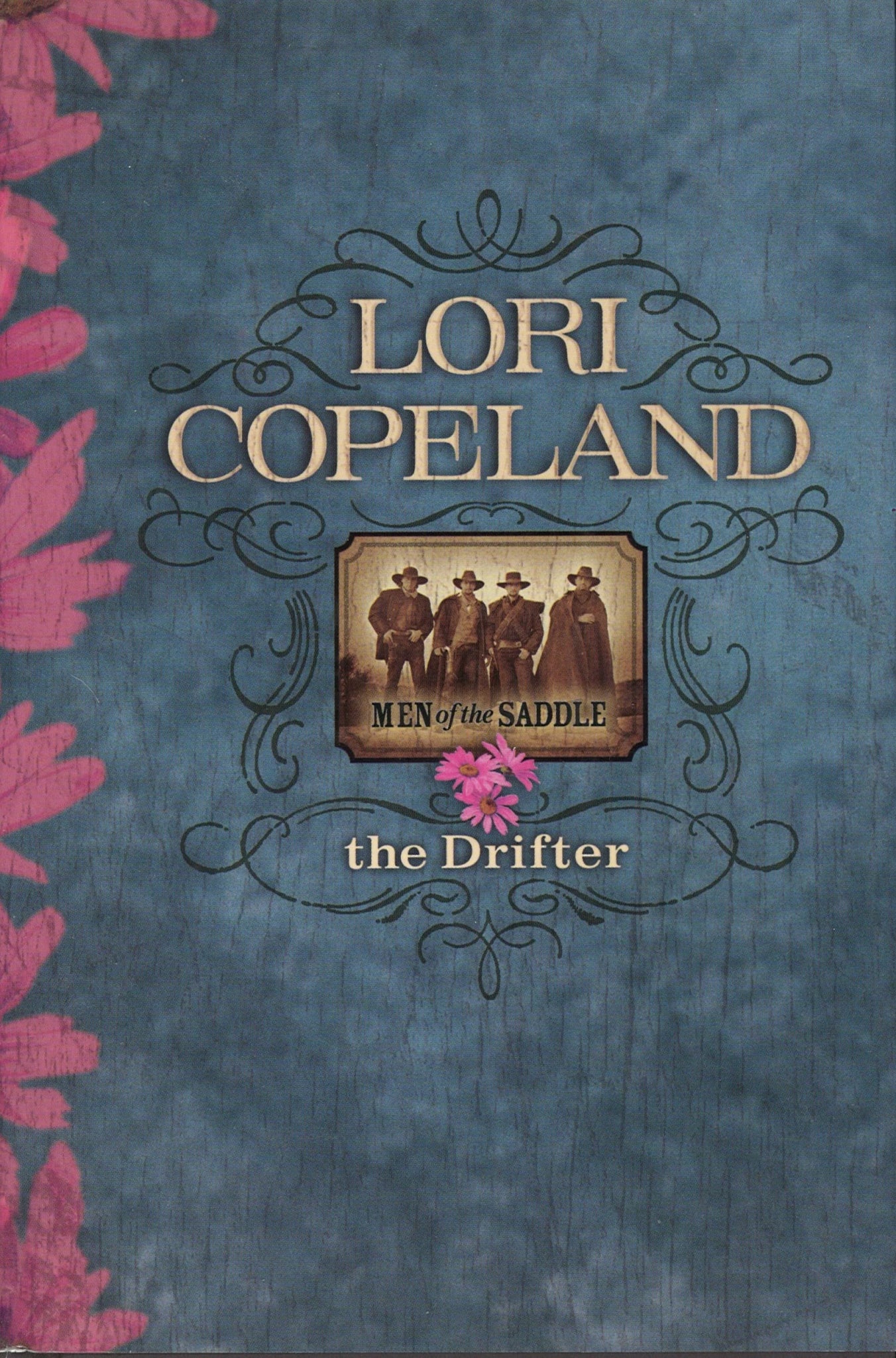 The Drifter (Men of The Saddle, Book 2), Lori Copeland - The Bookstore