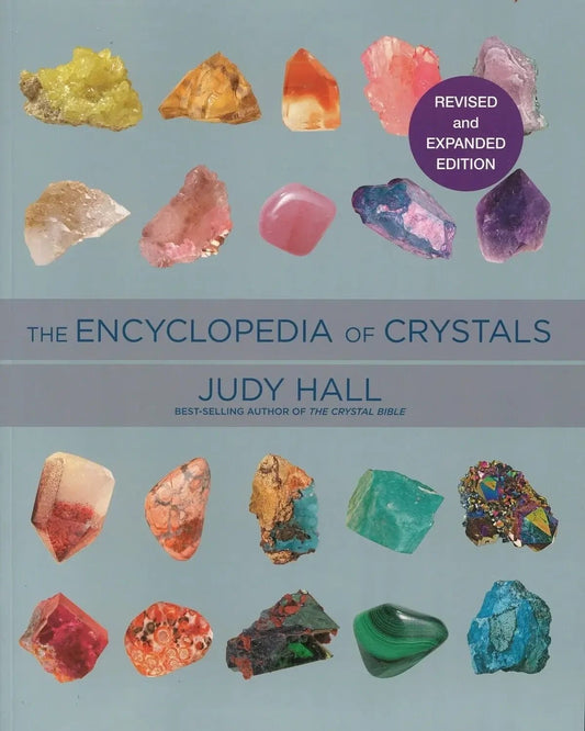 The Encyclopedia of Crystals by Judy Hall - The Bookstore