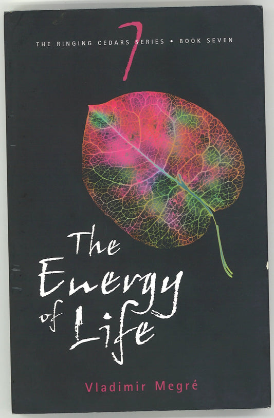 The Energy of Life (The Ringing Cedars, Book 7) - The Bookstore