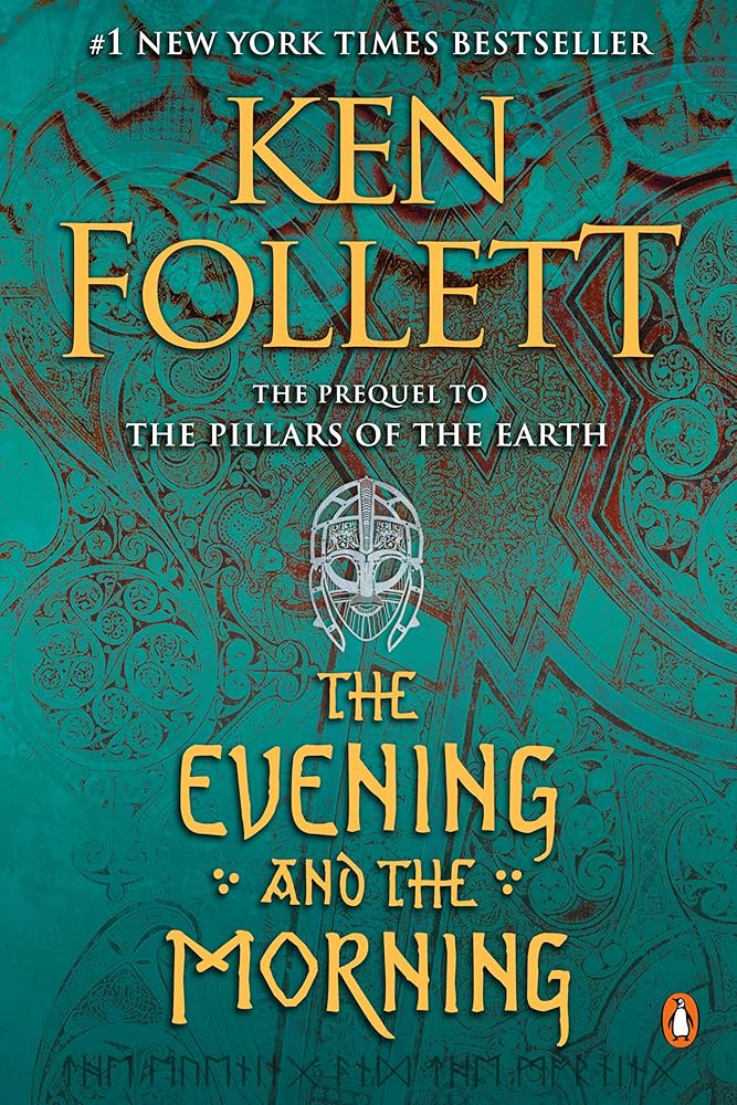 The Evening and the Morning (Kingsbridge series) - The Bookstore