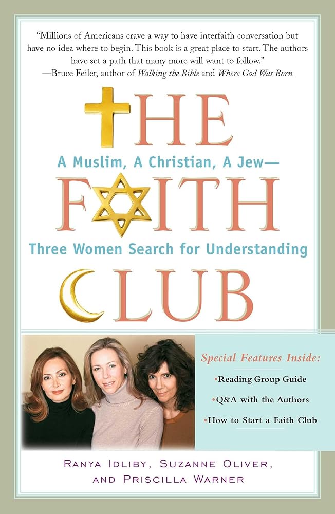 The Faith Club: A Muslim, A Christian, A Jew - Three Women Search for Understanding (English, Arabic and Hebrew Edition) - The Bookstore