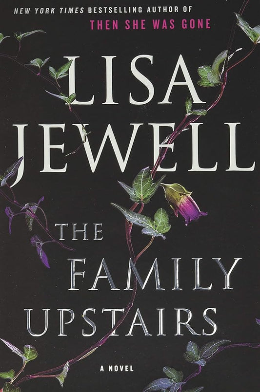 The Family Upstairs: A Novel - The Bookstore