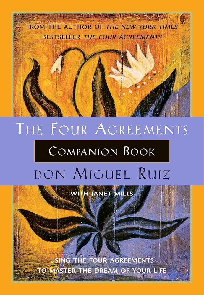 The Four Agreements Companion Book Don Miguel Ruiz
