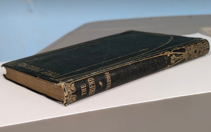 The Friend: A Series of Essays to Aid in The Formation of Fixed Principles in Politics, Morals and Religion - The Bookstore