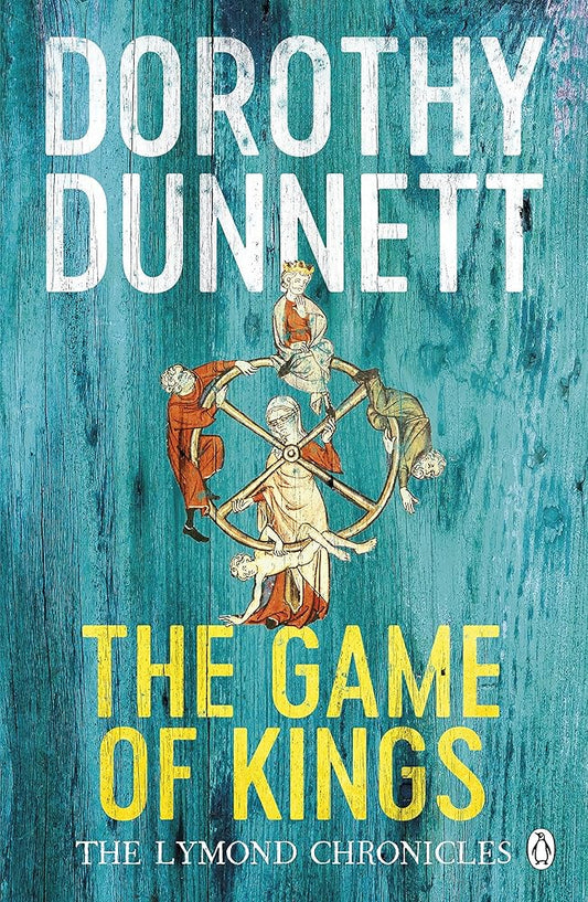 The Game of Kings (The Lymond Chronicles, 1) - The Bookstore
