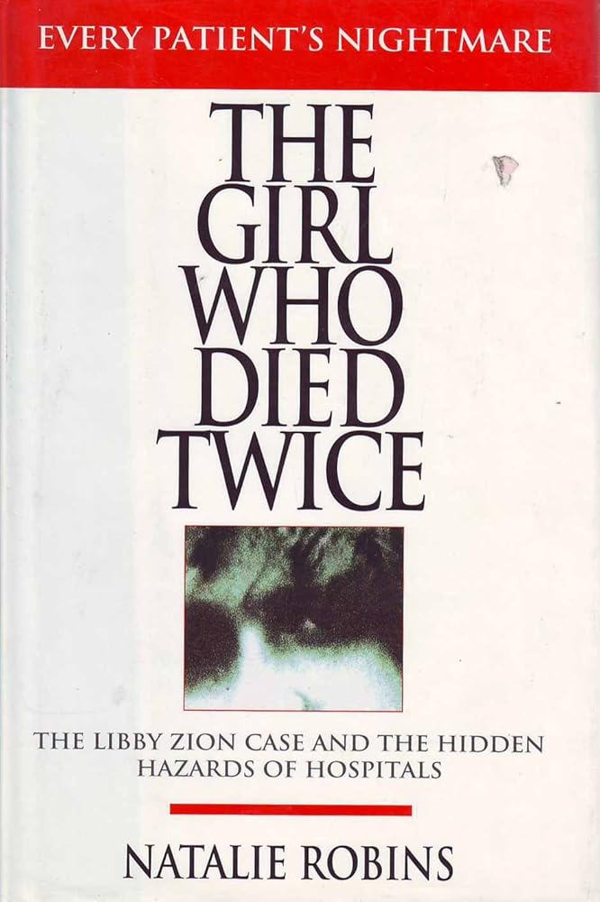 The Girl Who Died Twice: Every Patient's Nightmare - The Bookstore