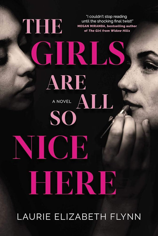 The Girls Are All So Nice Here - The Bookstore