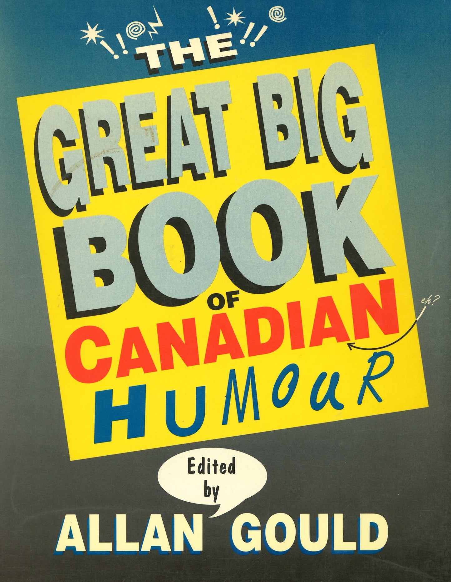 The Great Big Book of Canadian Humour - The Bookstore