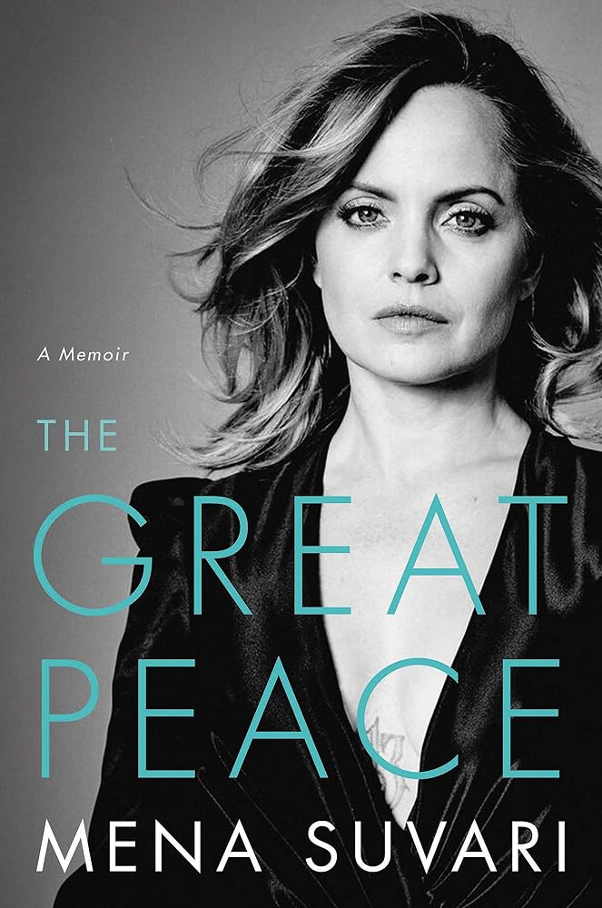The Great Peace: A Memoir by Mena Suvari - The Bookstore