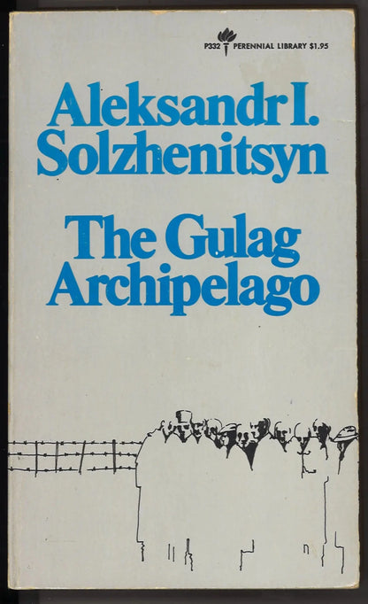 The Gulag Archipelago: 1918-1956 An Experiment in Literary Investigation I - II - The Bookstore