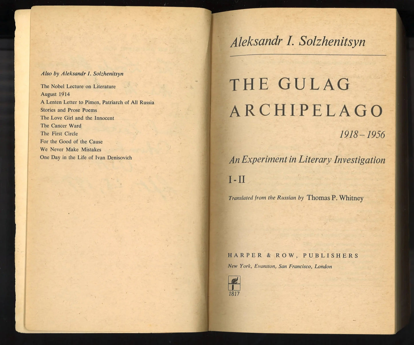 The Gulag Archipelago: 1918-1956 An Experiment in Literary Investigation I - II - The Bookstore