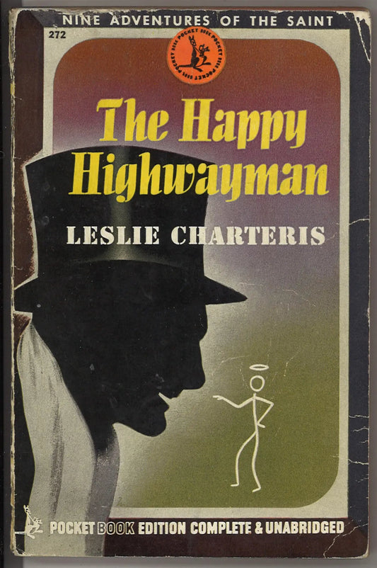 The Happy Highwayman: Some Further Adventures of The Saint (1945) - The Bookstore