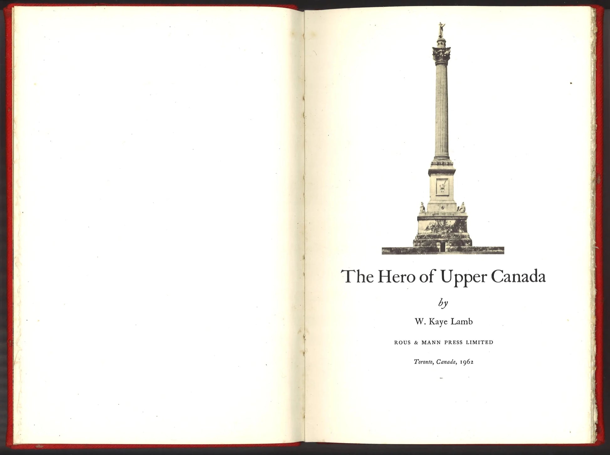 The Hero of Upper Canada First Edition 1962 - The Bookstore