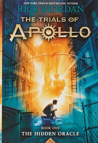 The Hidden Oracle (The Trials of Apollo, Book 1) Rick Riordan