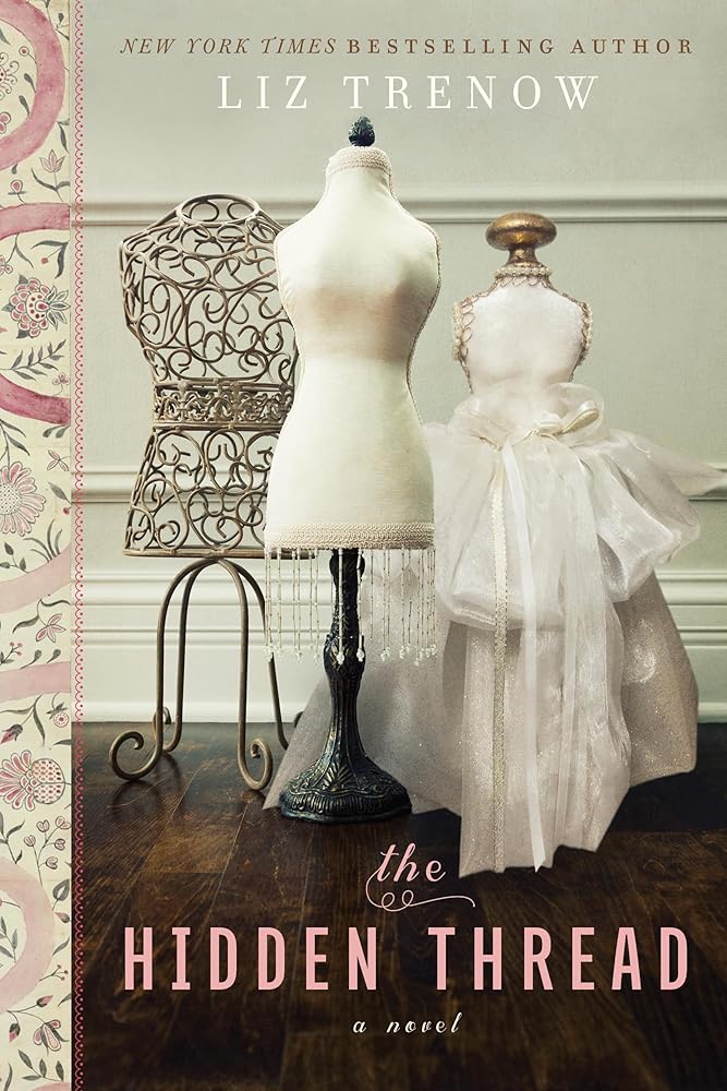 The Hidden Thread Liz Trenow