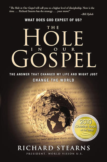 The Hole in Our Gospel: What Does God Expect of Us? - The Bookstore