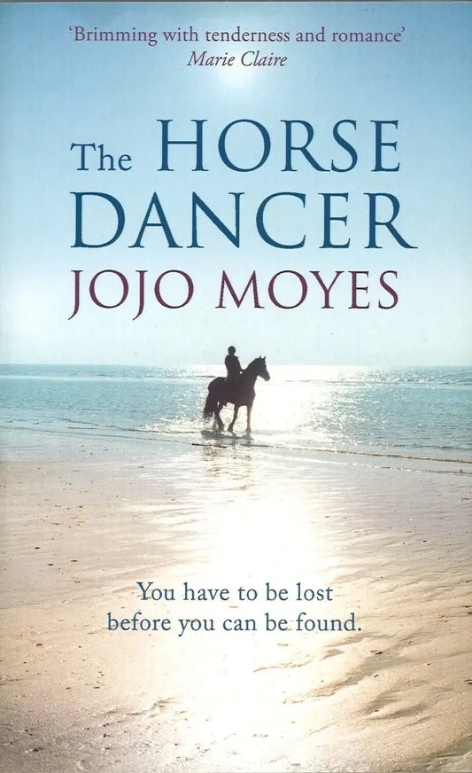 The Horse Dancer by Jojo Moyes - The Bookstore