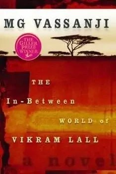 The In - Between World of Vikram Lall - The Bookstore