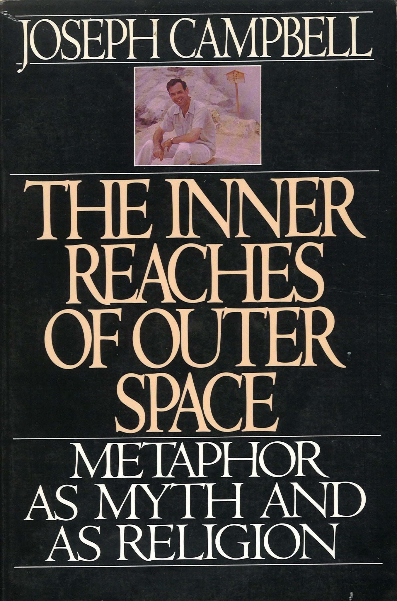 The Inner Reaches of Outer Space: Metaphor as Myth and as Religion - The Bookstore