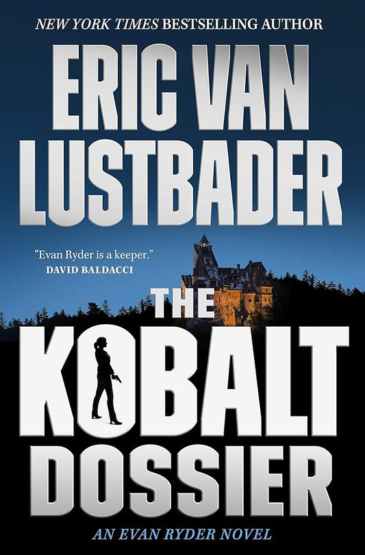 The Kobalt Dossier (Evan Ryder, Book 2) Eric Van Lustbader