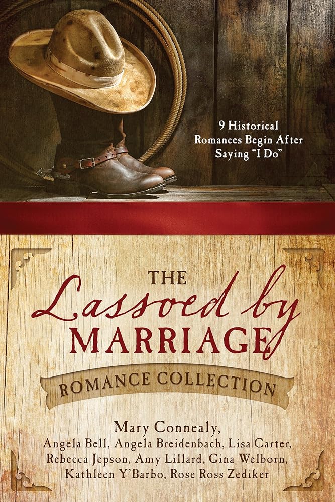 The Lassoed by Marriage Romance Collection - The Bookstore