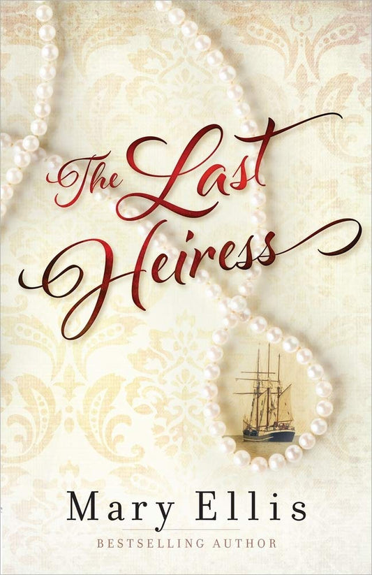 The Last Heiress - The Bookstore