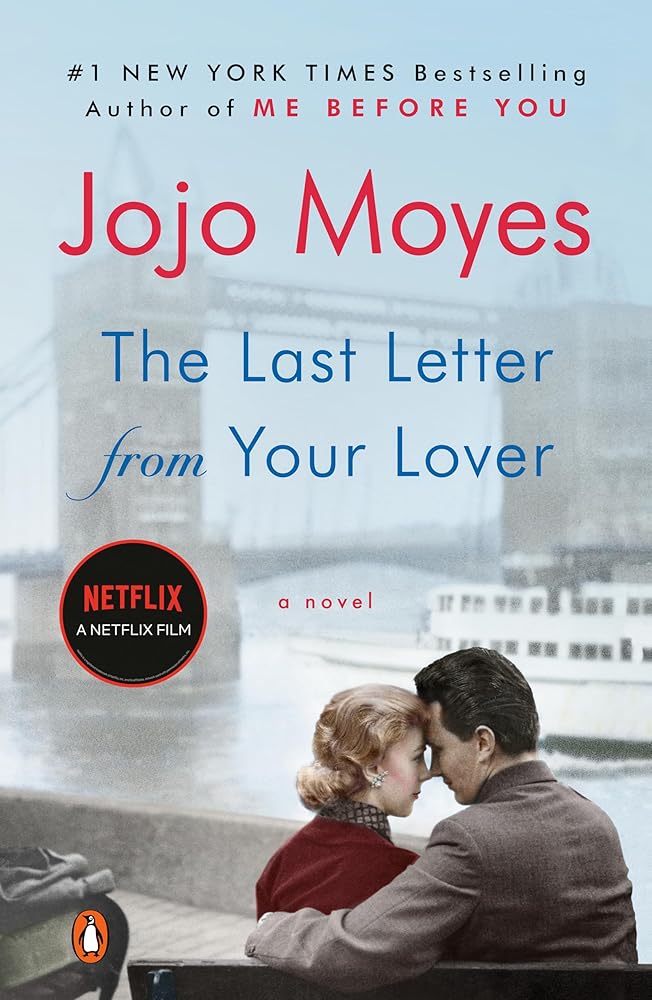 The Last Letter from Your Lover: A Novel - The Bookstore