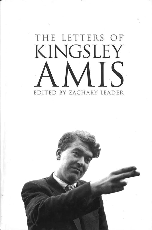 The Letters of Kingsley Amis - The Bookstore