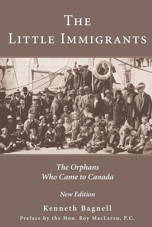 The Little Immigrants: The Orphans Who Came to Canada - The Bookstore