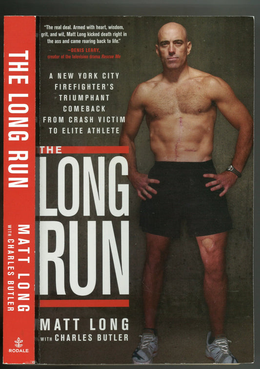 The Long Run: A New York City Firefighter's Triumphant Comeback from Crash Victim to Elite Athlete - The Bookstore