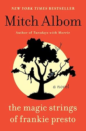 The Magic Strings of Frankie Presto: A Novel - The Bookstore