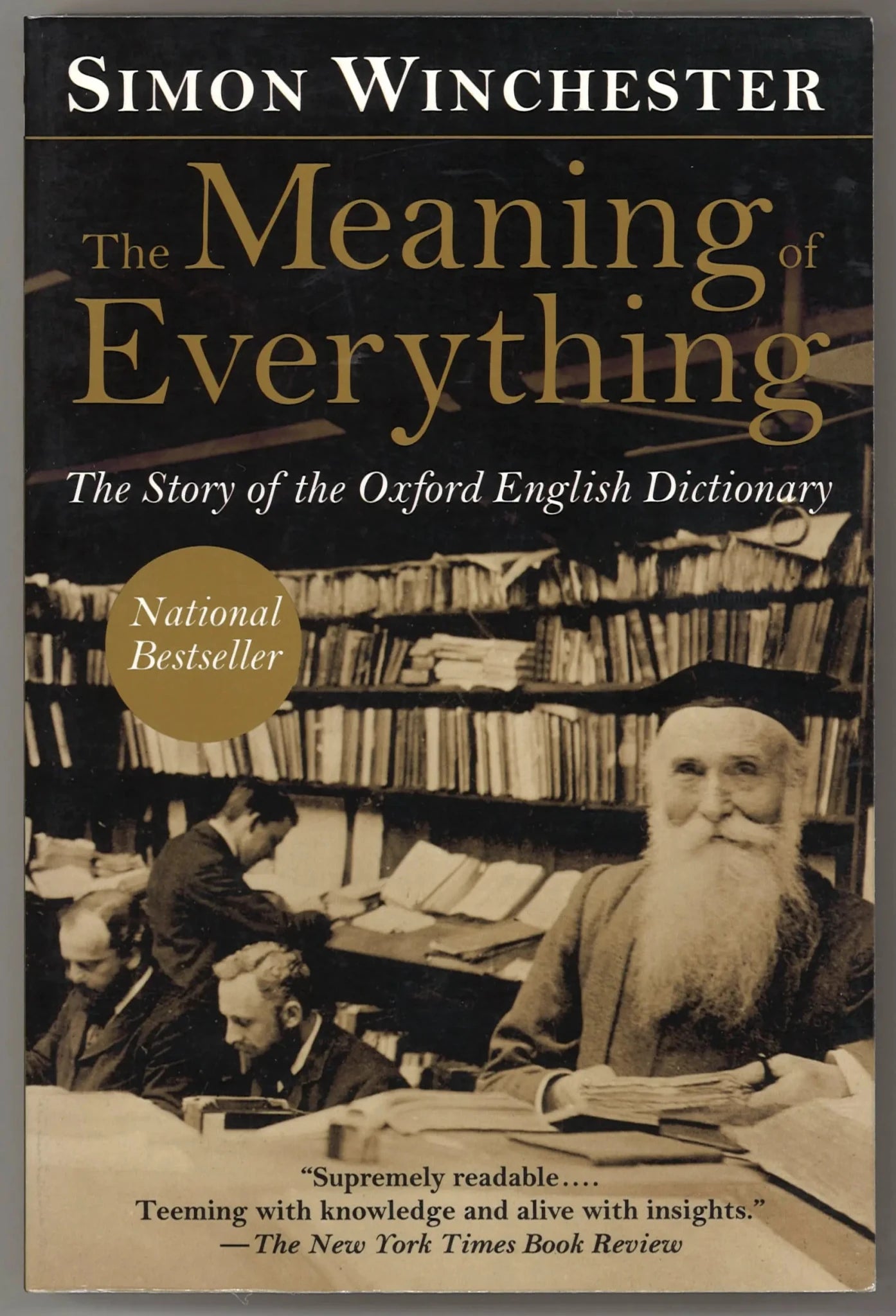 The Meaning of Everything: The Story of the Oxford English Dictionary - The Bookstore