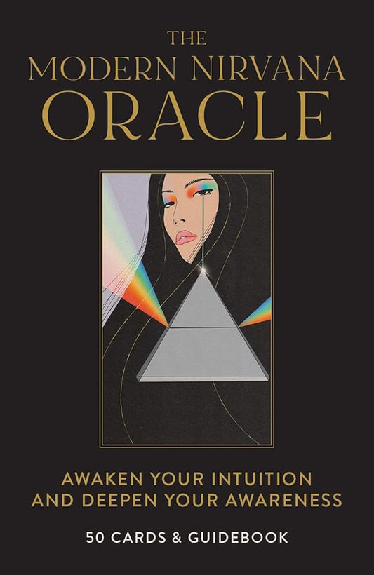 The Modern Nirvana Oracle Deck: Awaken Your Intuition and Deepen Your Awareness Kat Graham, Jennifer Sodini, Frank Elardi, Bryant Wood, Natalee Miller