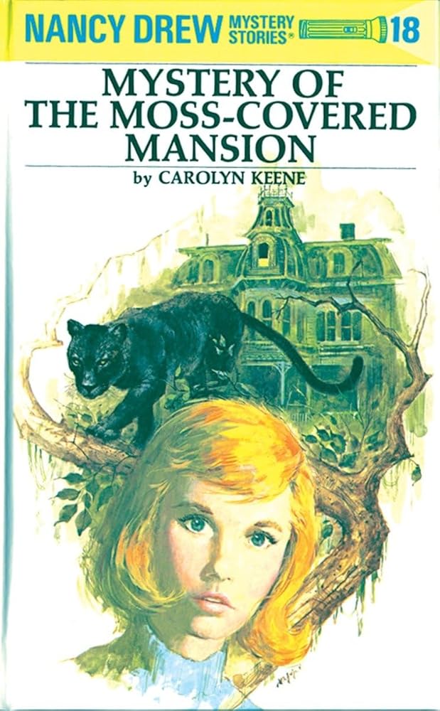 The Mystery of the Moss - Covered Mansion: Nancy Drew Mystery Stories, No. 18 - The Bookstore