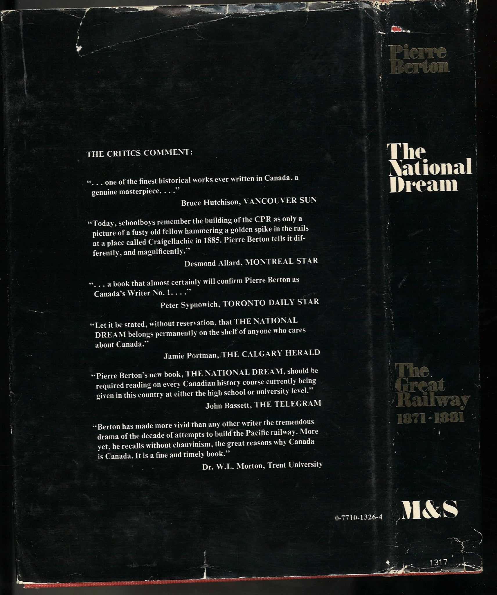 The National Dream: The Great Railway 1871-1881 Pierre Berton