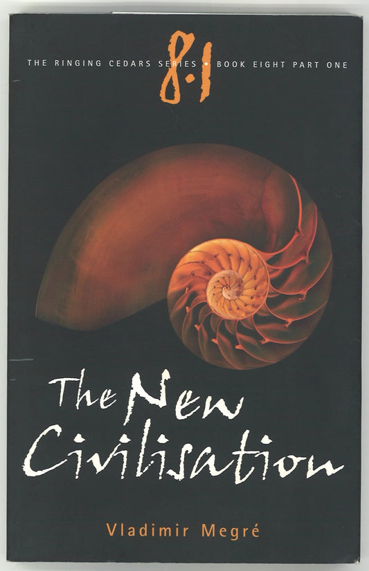 The New Civilisation (The Ringing Cedars series, Book 8 Part 1) - The Bookstore