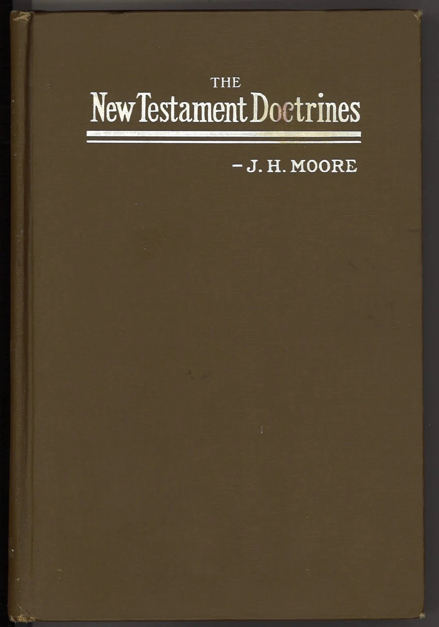 The New Testament Doctrines - The Bookstore