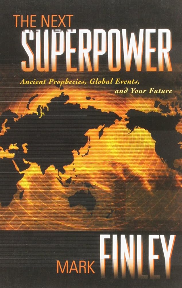 The Next Superpower: Ancient Prophecies, Global Events, and Your Future - The Bookstore