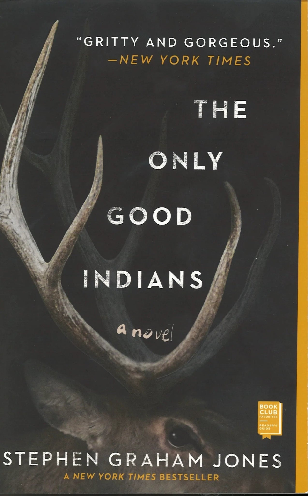 The Only Good Indians by Stephen Graham Jones - The Bookstore