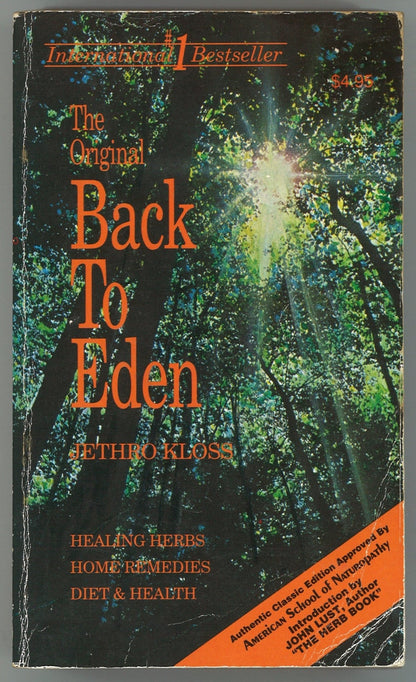 The Original Back to Eden: A Human Interest Story of Health and Restoration to be Found in Herb, Root and Bark - The Bookstore