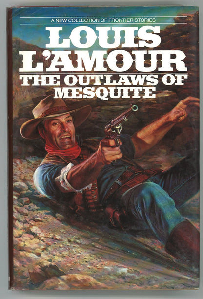 The Outlaws of Mesquite: A New Collection of Frontier Stories - The Bookstore