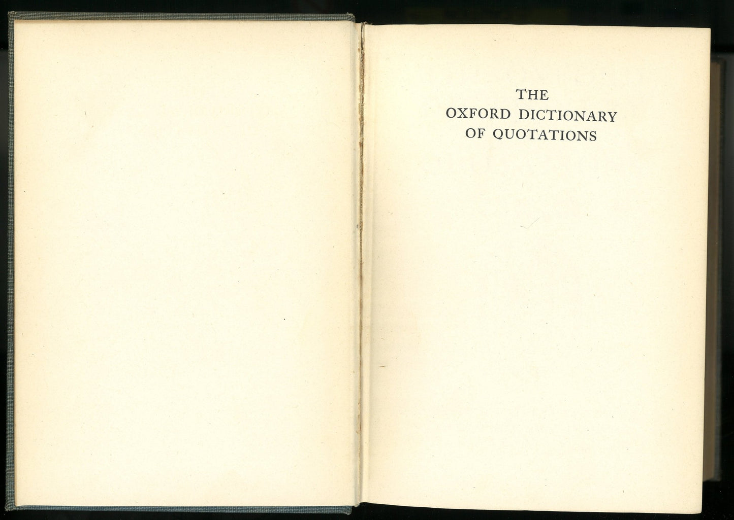 The Oxford Dictionary Of Quotations - The Bookstore