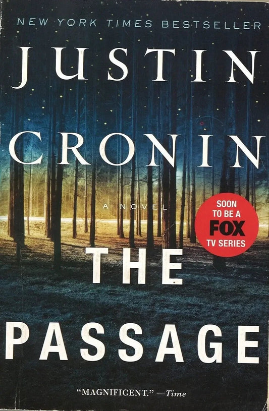 The Passage: A Novel (Book One, Passage Trilogy), Justin Cronin - The Bookstore