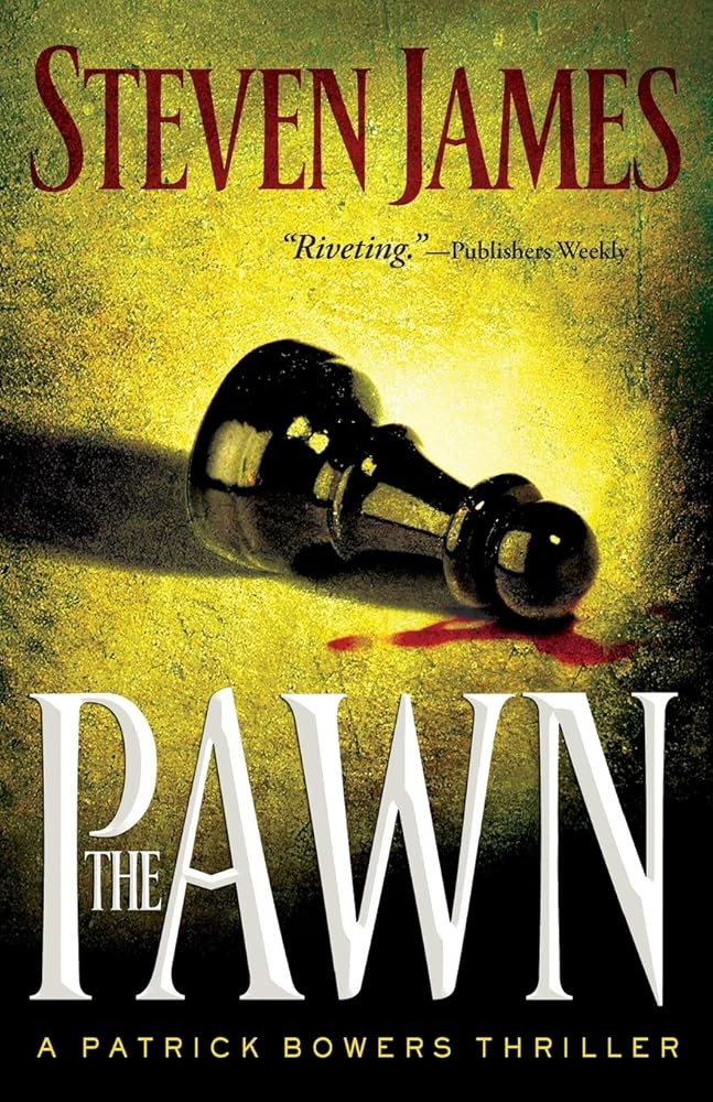 The Pawn (A Patrick Bowers Thriller) - The Bookstore