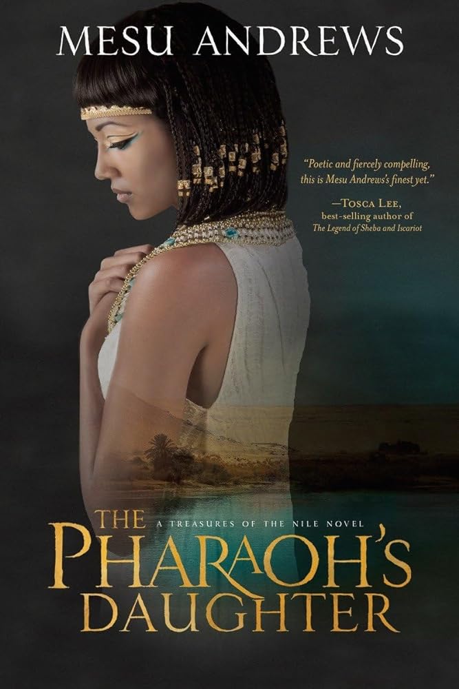 The Pharaoh's Daughter: A Treasures of the Nile Novel - The Bookstore